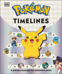 Pok&eacute;mon Timelines: A Journey Through the Animated Series