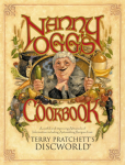 Nanny Oggs Cookbook: A Useful and Improving Almanack of Information including Astonishing Recipes from Terry Pratchetts Discworld