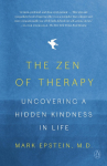 The Zen of Therapy: Uncovering a Hidden Kindness in Life