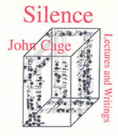Silence: Lectures and Writings