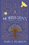Morrighan: Namesake of a Kingdom; a prequel to the Remnant trilogy and the Dance of Thieves duology