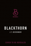 Blackthorn: A Dark Gothic Romance