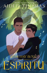 Cemetery Boys: Esp&iacute;ritu
