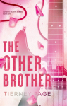 The Other Brother: a must-read, slow-burn, forbidden romance for 2026 thats spicy and addictive