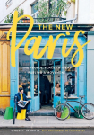 New Paris: The People, Places & Ideas Fueling a Movement: The foundations of a New Paris