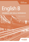 English B for the IB Diploma Grammar and Skills Workbook Hodder Education Group