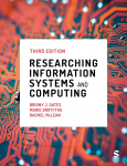 Researching Information Systems and Computing (Third Edition)