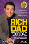 Rich Dad Poor Dad. 25th Anniversary Edition: What the Rich Teach Their Kids About Money That the Poor and Middle Class Do Not!