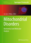 Mitochondrial Disorders: Biochemical and Molecular Analysis
