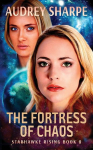 The Fortress of Chaos: Galactic Empire Sci-Fi Adventure
