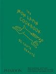 The Mon Lapin Cookbook: De Toute Beaut&eacute;: From Montreal, With Love