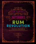 The Curious Bartender's Rum Revolution