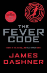 The Fever Code: The Maze Runner : Now A Major Motion Picture