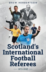 Scotlands International Football Referees