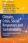 Climate Crisis, Social Responses and Sustainability: Socio-ecological Study on Global Perspectives