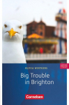 Big trouble in Brighton - F&uuml;r den Englischunterricht in der Sekundarstufe I - Fiction - 5. Schuljahr, Stufe 2: Lekt&uuml;re zu Access, Lighthouse und Go Ahead . F&uuml;r den Englischunterricht in der Sekundarstufe I - 5. Schuljahr, Niveau A1