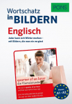 PONS Wortschatz in Bildern Englisch: Jeder kann sich W&ouml;rter merken - mit Bildern die man nie vergisst