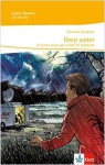 Deep Water mit Audio-CD: Passend zu Green/Red/Orange Line 4, Green Line NEW Bayern 4, Green Line NEW E2 4