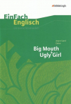 Big Mouth & Ugly Girl: EinFach Englisch Unterrichtsmodelle