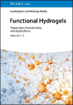 Functional&nbsp;Hydrogels: Preparation, Functionality, and Applications 2 Volume Set