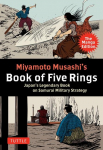 Miyamoto Musashis Book of Five Rings: The Manga Edition: Japans Legendary Book on Samurai Military Strategy