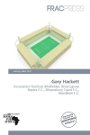 Gary Hackett: Association football, Midfielder, Bromsgrove Rovers F.C., Shrewsbury    Town F.C., Aberdeen F.C.