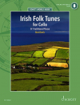 Irish Folk Tunes for Cello: 51 Traditional Pieces. Violoncello.