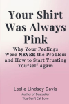 Your Shirt Was Always Pink
