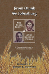 From M&uuml;nk to Johnsburg: The Jacob Schmitt & Anna Goedert Family -- A Founding Family of Johnsburg Illinois