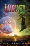 Wicked [MovieTtie-In 2]: The Life and Times of the Wicked Witch of the West