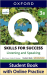 Q: Skills for Success Fourth Edition Level 3 Listening and Speaking Student Book B with Online Practice: Print Student Book with 2 years access to Online Practice and Student Resources, available on Oxford English Hub.