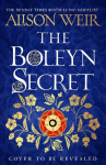 The Boleyn Secret: the spellbinding new Tudor novel by the Sunday Times bestselling author