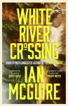 White River Crossing Signed Edition