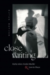 Close Writing: Kathy Acker, Cookie Mueller, and Love-in-Pieces