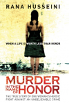 Murder in the Name of Honor: The True Story of One Womans Heroic Fight Against an Unbelievable Crime