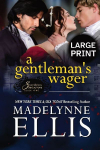 A Gentlemans Wager: A Regency Romance (Large Print)