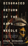 Disgraced Return of the Kaps Needle