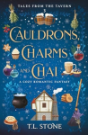 Cauldrons, Charms & Chai: A Heartwarming Holiday Cozy Romantic Fantasy (Tales from the Tavern)