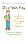 Its a PanDA thing - A visit to the World of PDA: A visit to the world of Pathological Demand Avoidance