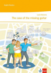 The case of the missing guitar: Unit-Lekt&uuml;re mit Online-Servicematerial und Audiodownload Klasse 7
