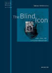 The Blind Icon: Skin - Face - Eye in Russian Modernism