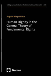 Human Dignity in the General Theory of Fundamental Rights