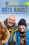Rute raus, der Spa&szlig; beginnt: Warum Angeln die sch&ouml;nste Nebensache der Welt ist
