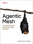 Agentic Mesh: The GenAI-Powered Autonomous Agent Ecosystem