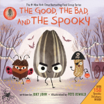 The Bad Seed Presents: The Good, the Bad, and the Spooky: Over 150 Spooky Stickers Inside. a Halloween Book for Kids