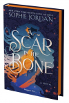 A Scar in the Bone (Deluxe Limited Edition): A Novel