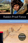 Oxford Bookworms Library: Level 3:: Rabbit-Proof Fence: Reader