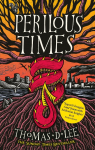 Perilous Times: The Sunday Times bestseller compared to Good Omens with Arthurian knights