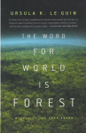 The Word for World Is Forest
