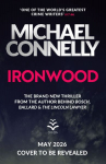 Ironwood: Pre-order the Brand New Blockbuster Thriller from the Author Behind Amazon Primes BOSCH and BALLARD